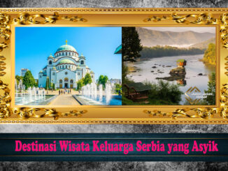 Destinasi Wisata Keluarga