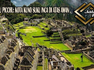 wisata Machu Picchu