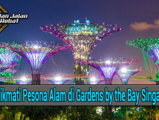 Gardens Bay Singapura