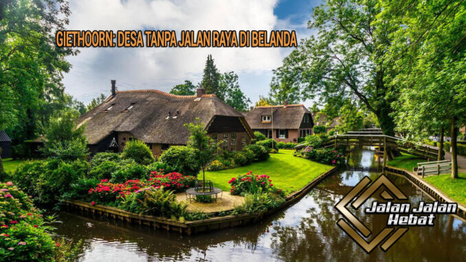 cb83fc82-city-69115-175257f608b Giethoorn